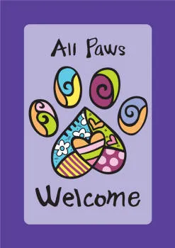 All Paws Welcome Garden Flag