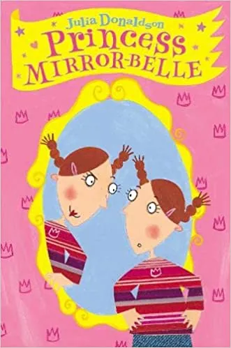 Princess Mirror-Belle (Princess Mirror-Belle #1)