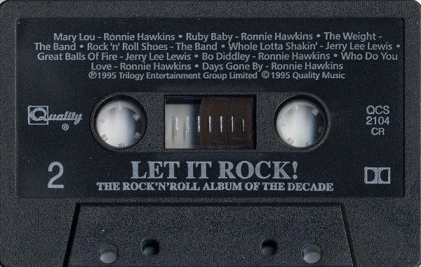 Ronnie Hawkins, Jerry Lee Lewis, Carl Perkins, The Band, Lawrence Gowan & Jeff Healey - Let It Rock! The Rock'N'Roll Album Of The Decade (Cassette) (NM or M-, VG )