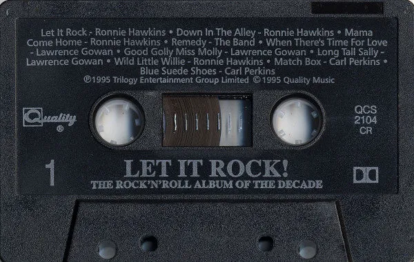 Ronnie Hawkins, Jerry Lee Lewis, Carl Perkins, The Band, Lawrence Gowan & Jeff Healey - Let It Rock! The Rock'N'Roll Album Of The Decade (Cassette) (NM or M-, VG )