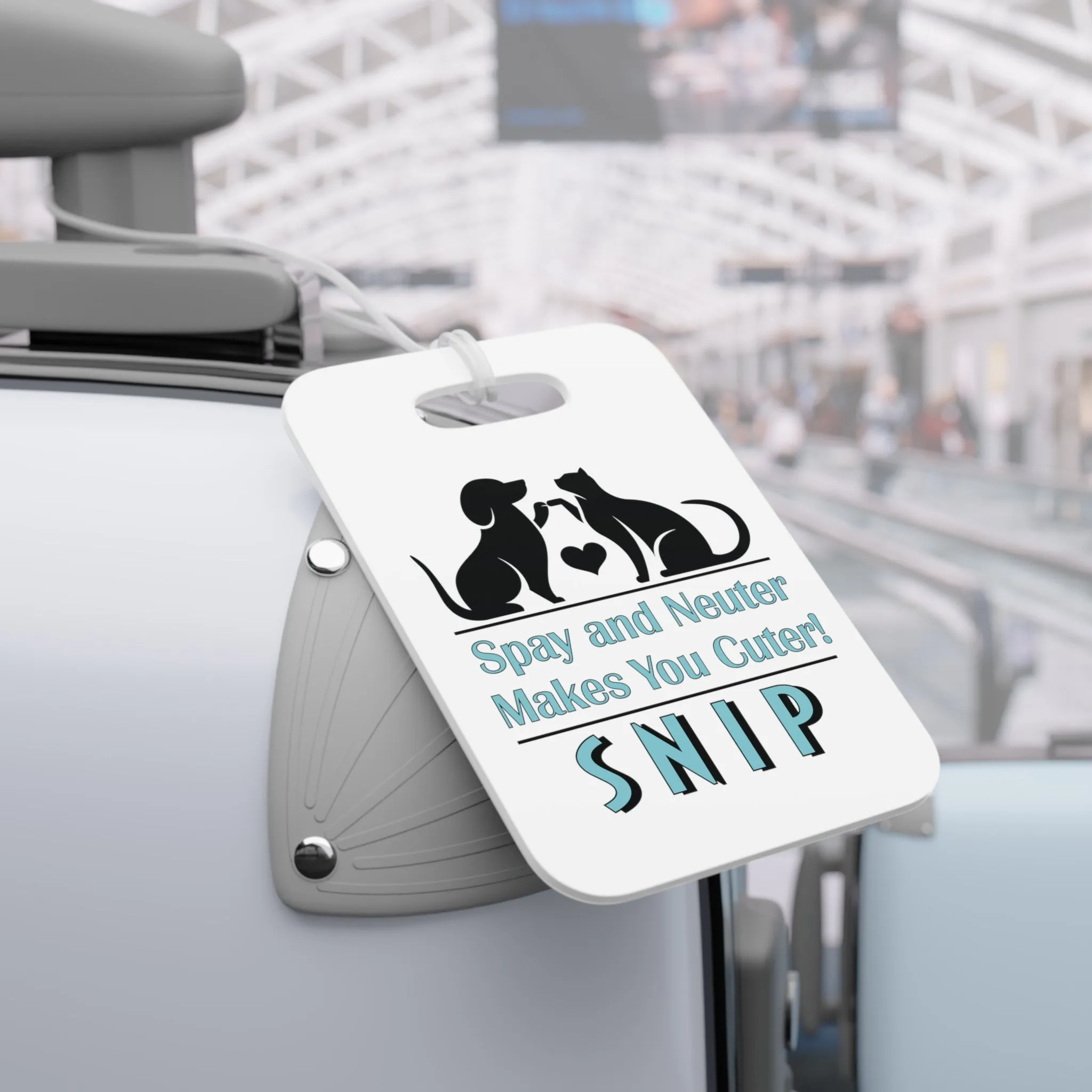 Spay & Neuter Makes You Cuter - SNIP Luggage Tags